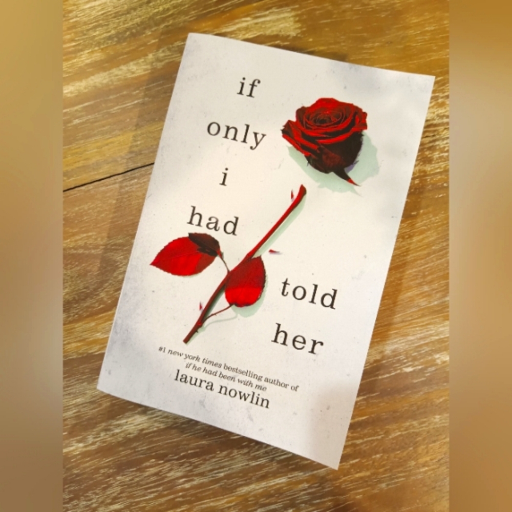 If only I had told her Laura Nowlin book